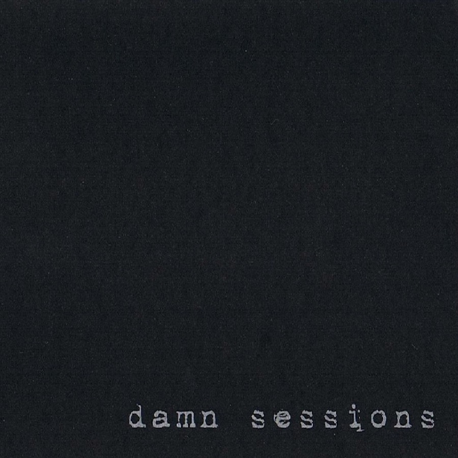 Damn Sessions - Damn Sessions
