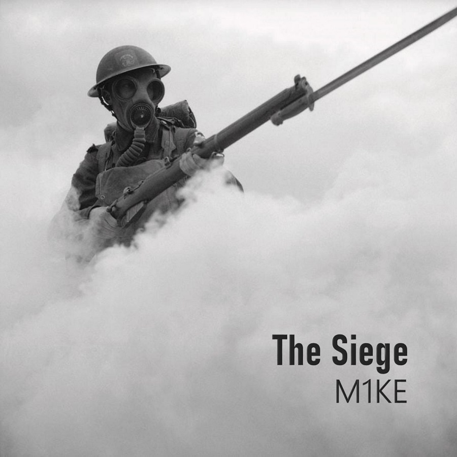 M1KE - The Siege